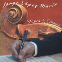 Jorge Lpez Marn: Mscia de cmara