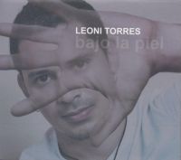 Leoni Torres: Bajo la piel