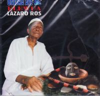 Lázaro Ros: Orisha Ayé - Elewa
