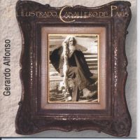 Gerardo Alfonso: El ilustrado caballero de Paris