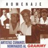Homenaje: Artistas cubanos nominados al Grammy