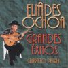 Eliades Ochoa y Cuarteto Patria: Grandes xitos