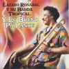 Lzaro Rosabal y su Banda Tropical: Y lo bueno pa'lante